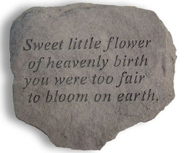 Stone Garden Plaque - Sweet Little Flower of Heavenly Birth you were..