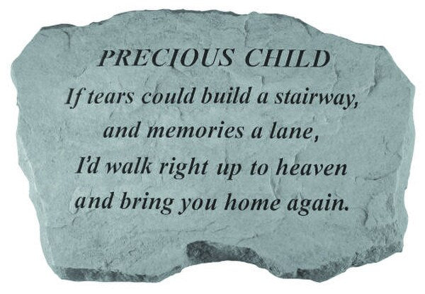 Stone Garden memorial for Child - If tears could build a stairway...