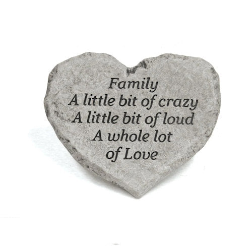 Heart Stone Family a little bit of crazy a little bit of loud a whole lot of love