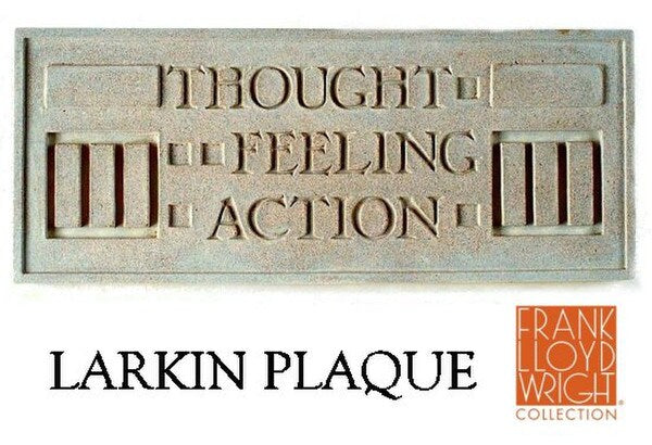Replica Thought Feeling Action Plaque Frank Lloyd Wright