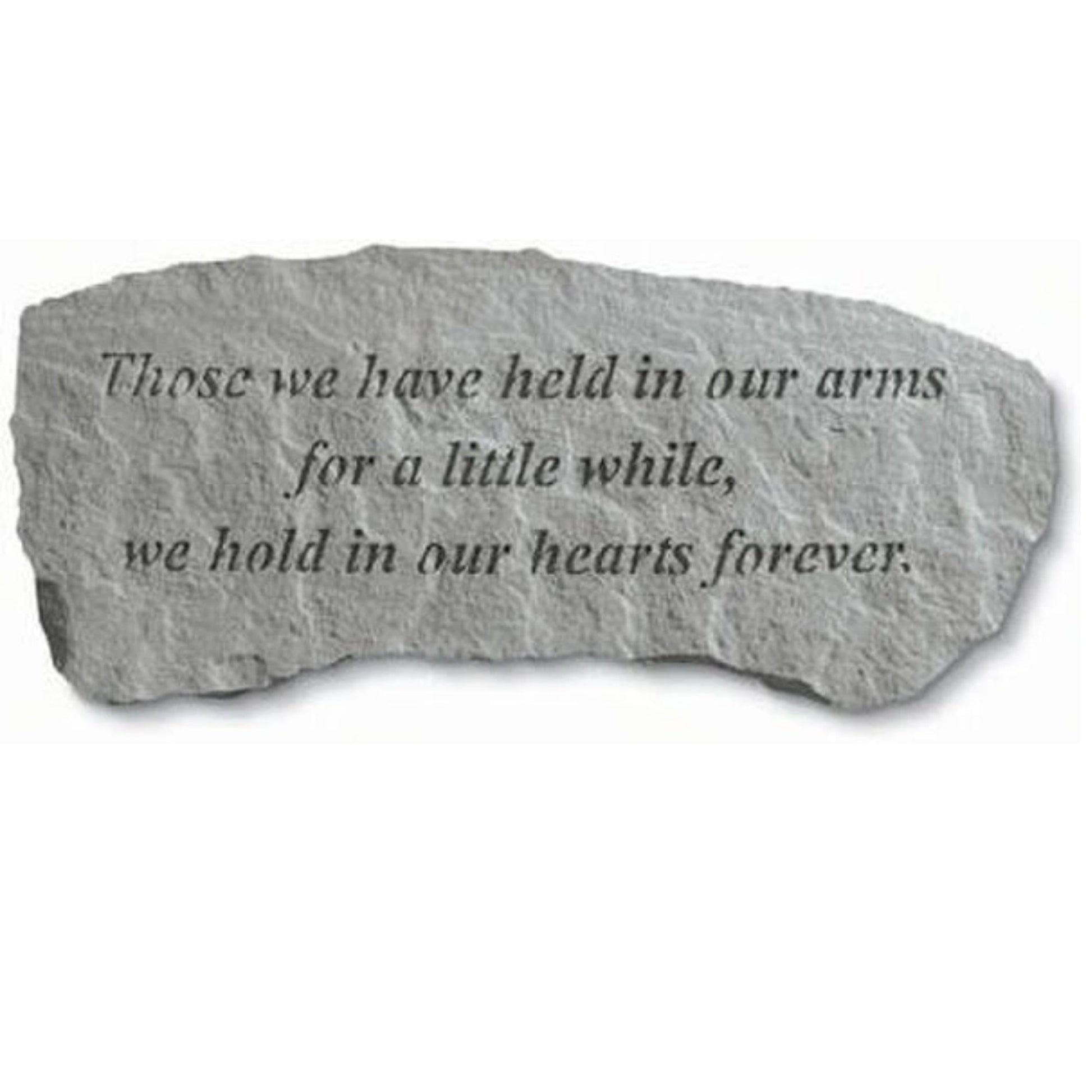 Memorial Garden Bench - Those We Have Held...