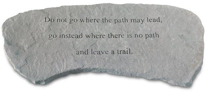 Garden Memorial Bench Do not go where the path may lead