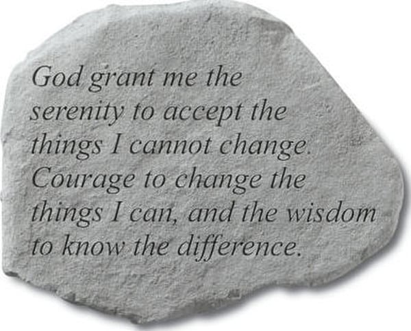 Inspirational Garden Stone - God grant me the serenity to accept the things I cannot change.