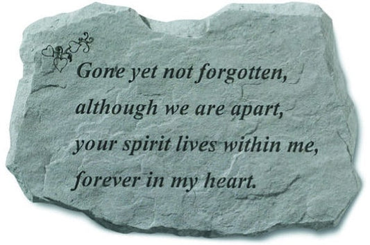 Gone Yet Not Forgotten Memorial Garden Stone