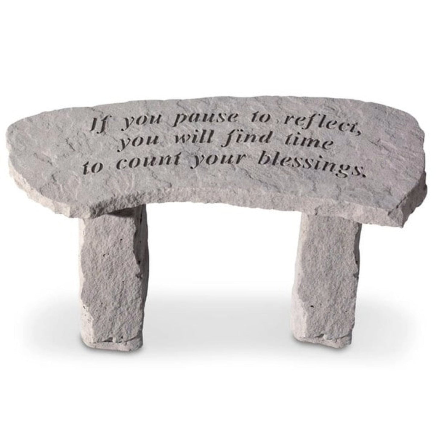 Garden Bench - If You Pause To Reflect... Count your Blessings