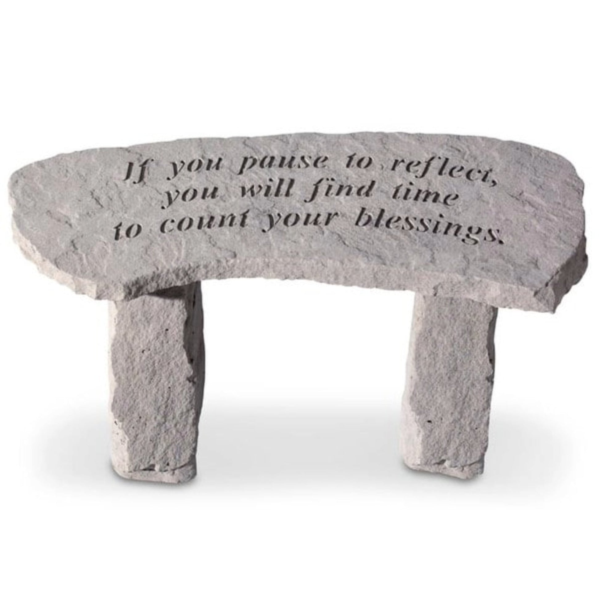 Garden Bench - If You Pause To Reflect... Count your Blessings